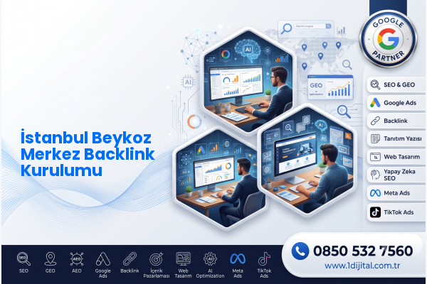 İstanbul Beykoz Merkez Backlink Kurulumu — Dijital1 dijital pazarlama hizmeti görseli