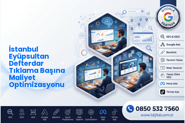 İstanbul Eyüpsultan Defterdar Tıklama Başına Maliyet Optimizasyonu — Dijital1 dijital pazarlama hizmeti görseli