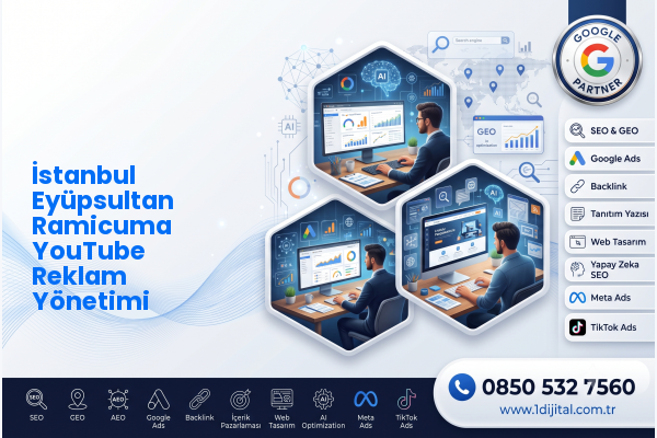 İstanbul Eyüpsultan Ramicuma YouTube Reklam Yönetimi — Dijital1 dijital pazarlama hizmeti görseli