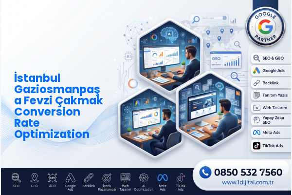 İstanbul Gaziosmanpaşa Fevzi Çakmak Conversion Rate Optimization — Dijital1 dijital pazarlama hizmeti görseli