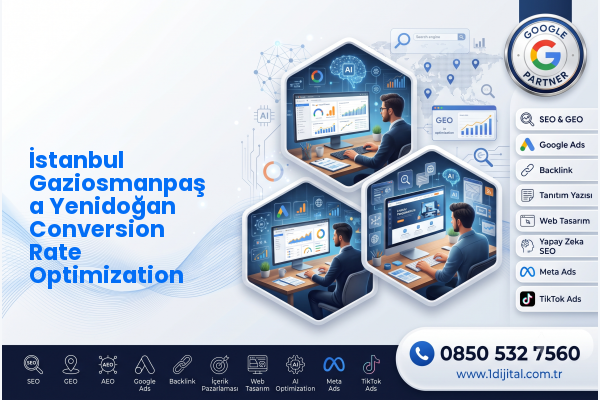 İstanbul Gaziosmanpaşa Yenidoğan Conversion Rate Optimization — Dijital1 dijital pazarlama hizmeti görseli