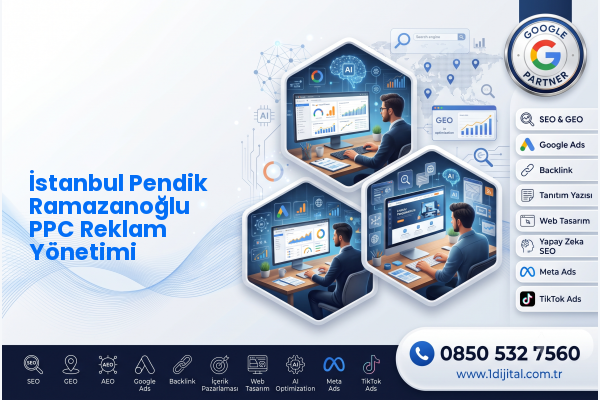 İstanbul Pendik Ramazanoğlu PPC Reklam Yönetimi — Dijital1 dijital pazarlama hizmeti görseli