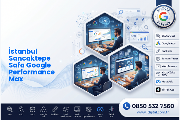 İstanbul Sancaktepe Safa Google Performance Max — Dijital1 dijital pazarlama hizmeti görseli