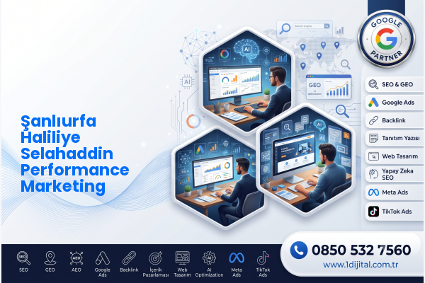 Şanlıurfa Haliliye Selahaddin Performance Marketing — Dijital1 dijital pazarlama hizmeti görseli