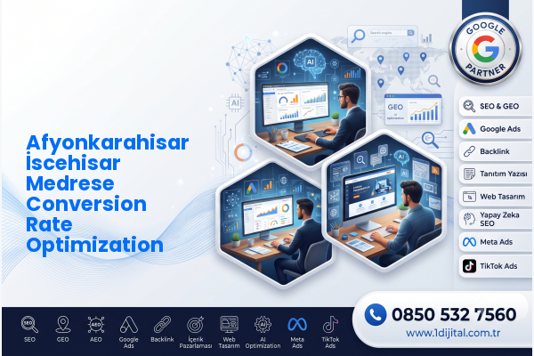 Afyonkarahisar İscehisar Medrese Conversion Rate Optimization — Dijital1 dijital pazarlama hizmeti görseli