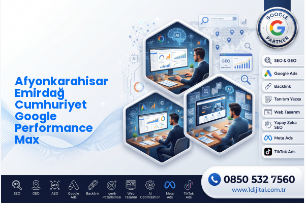 Afyonkarahisar Emirdağ Cumhuriyet Google Performance Max — Dijital1 dijital pazarlama hizmeti görseli