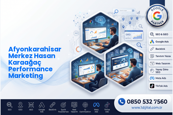 Afyonkarahisar Merkez Hasan Karaağaç Performance Marketing — Dijital1 dijital pazarlama hizmeti görseli