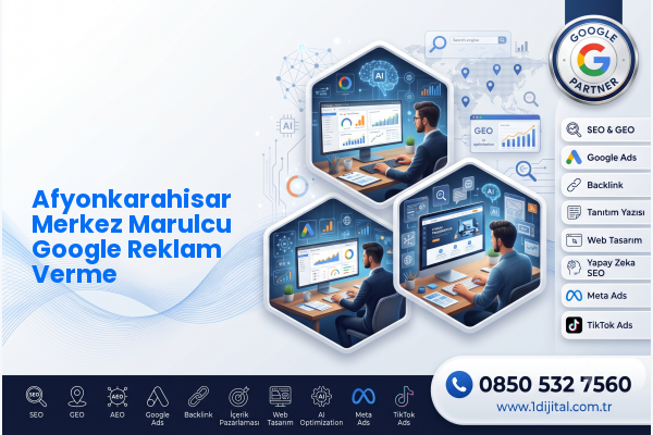 Afyonkarahisar Merkez Marulcu Google Reklam Verme — Dijital1 dijital pazarlama hizmeti görseli