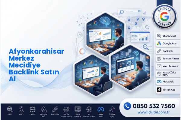 Afyonkarahisar Merkez Mecidiye Backlink Satın Al — Dijital1 dijital pazarlama hizmeti görseli