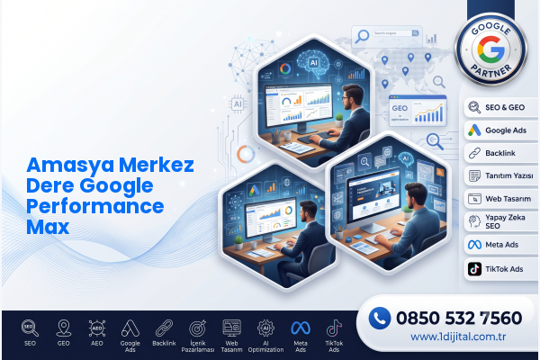 Amasya Merkez Dere Google Performance Max — Dijital1 dijital pazarlama hizmeti görseli