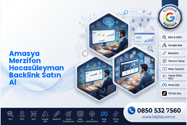 Amasya Merzifon Hocasüleyman Backlink Satın Al — Dijital1 dijital pazarlama hizmeti görseli