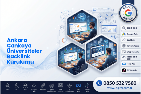 Ankara Çankaya Üniversiteler Backlink Kurulumu — Dijital1 dijital pazarlama hizmeti görseli