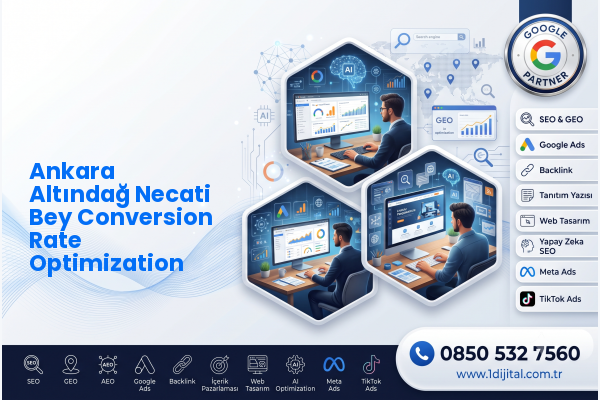 Ankara Altındağ Necati Bey Conversion Rate Optimization — Dijital1 dijital pazarlama hizmeti görseli