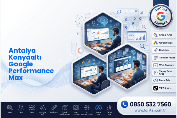 Antalya Konyaaltı Google Performance Max — Dijital1 dijital pazarlama hizmeti görseli