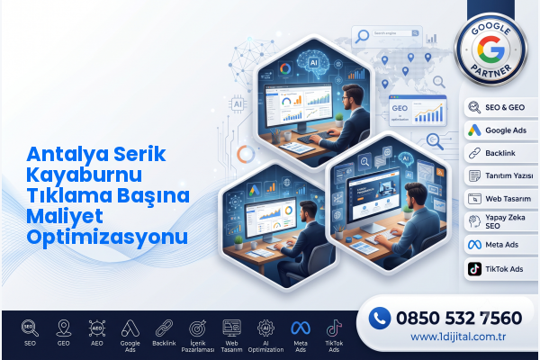 Antalya Serik Kayaburnu Tıklama Başına Maliyet Optimizasyonu — Dijital1 dijital pazarlama hizmeti görseli