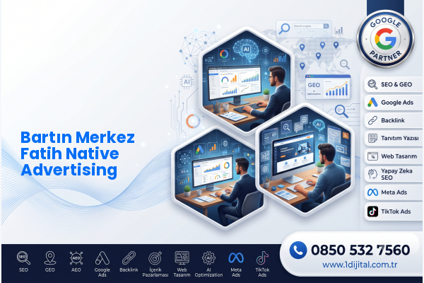 Bartın Merkez Fatih Native Advertising — Dijital1 dijital pazarlama hizmeti görseli