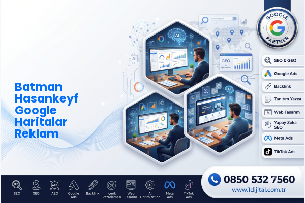 Batman Hasankeyf Google Haritalar Reklam — Dijital1 dijital pazarlama hizmeti görseli