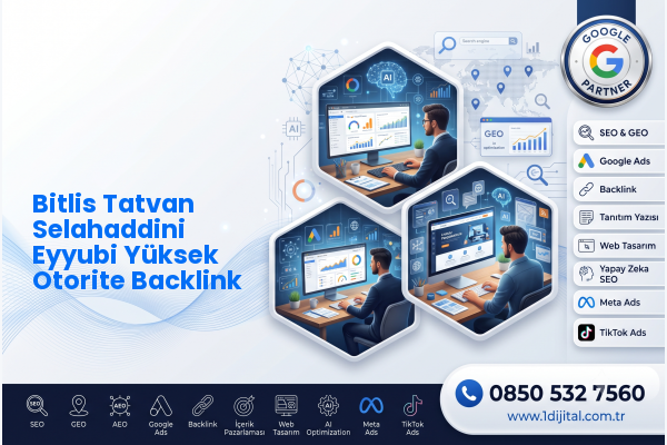 Bitlis Tatvan Selahaddini Eyyubi Yüksek Otorite Backlink — Dijital1 dijital pazarlama hizmeti görseli