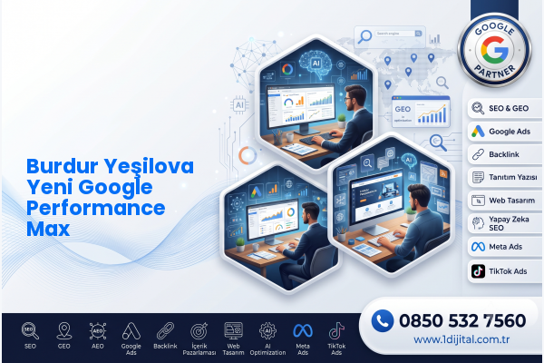 Burdur Yeşilova Yeni Google Performance Max — Dijital1 dijital pazarlama hizmeti görseli
