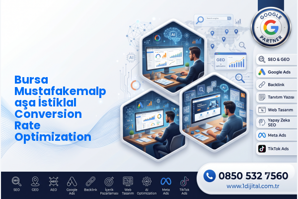 Bursa Mustafakemalpaşa İstiklal Conversion Rate Optimization — Dijital1 dijital pazarlama hizmeti görseli
