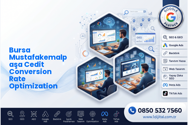 Bursa Mustafakemalpaşa Cedit Conversion Rate Optimization — Dijital1 dijital pazarlama hizmeti görseli