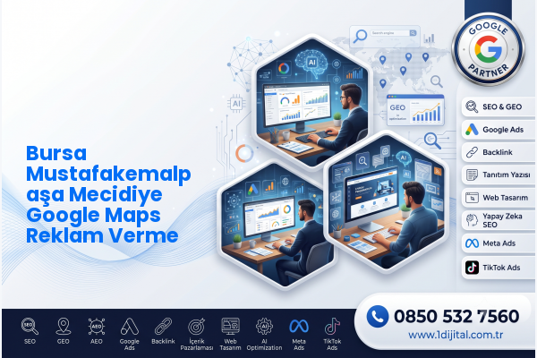 Bursa Mustafakemalpaşa Mecidiye Google Maps Reklam Verme — Dijital1 dijital pazarlama hizmeti görseli