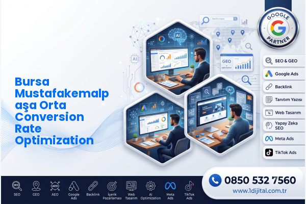Bursa Mustafakemalpaşa Orta Conversion Rate Optimization — Dijital1 dijital pazarlama hizmeti görseli