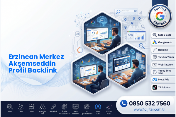 Erzincan Merkez Akşemseddin Profil Backlink — Dijital1 dijital pazarlama hizmeti görseli