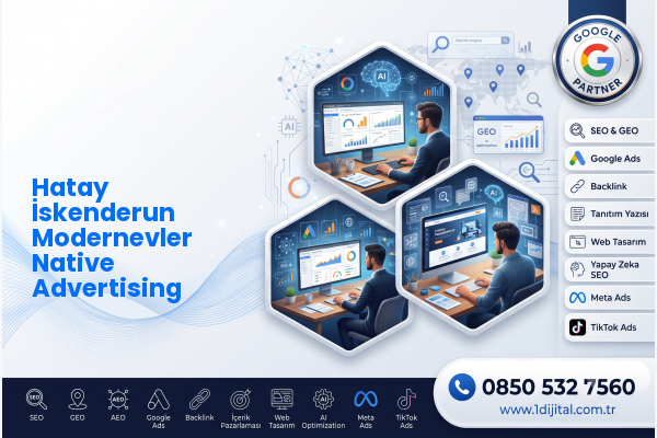 Hatay İskenderun Modernevler Native Advertising — Dijital1 dijital pazarlama hizmeti görseli
