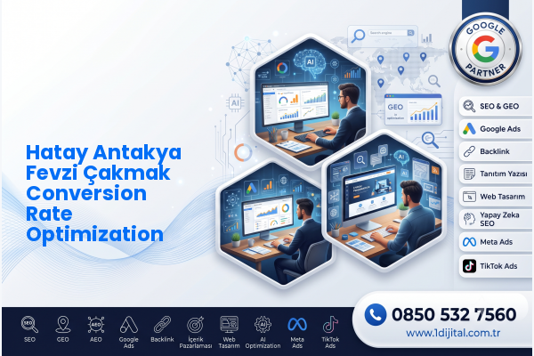 Hatay Antakya Fevzi Çakmak Conversion Rate Optimization — Dijital1 dijital pazarlama hizmeti görseli