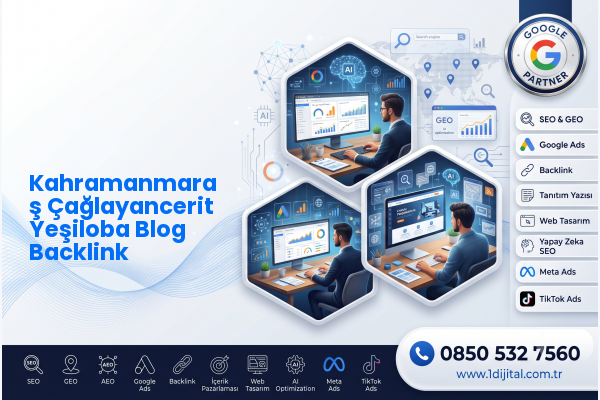 Kahramanmaraş Çağlayancerit Yeşiloba Blog Backlink — Dijital1 dijital pazarlama hizmeti görseli
