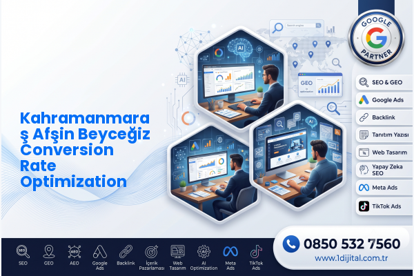 Kahramanmaraş Afşin Beyceğiz Conversion Rate Optimization — Dijital1 dijital pazarlama hizmeti görseli