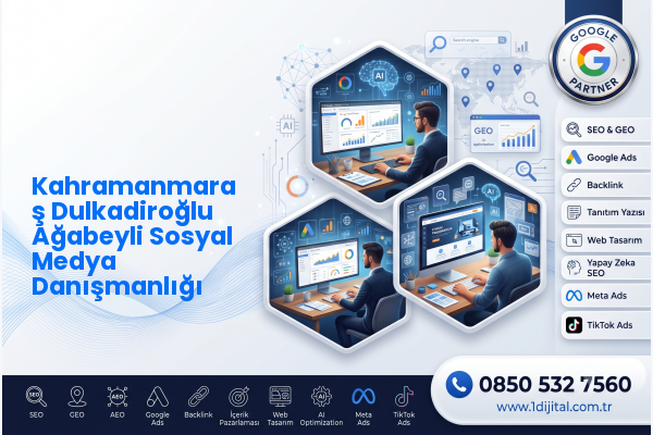 Kahramanmaraş Dulkadiroğlu Ağabeyli Sosyal Medya Danışmanlığı — Dijital1 dijital pazarlama hizmeti görseli