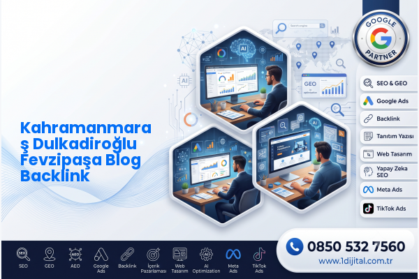 Kahramanmaraş Dulkadiroğlu Fevzipaşa Blog Backlink — Dijital1 dijital pazarlama hizmeti görseli