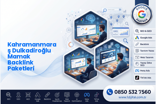 Kahramanmaraş Dulkadiroğlu Mamak Backlink Paketleri — Dijital1 dijital pazarlama hizmeti görseli