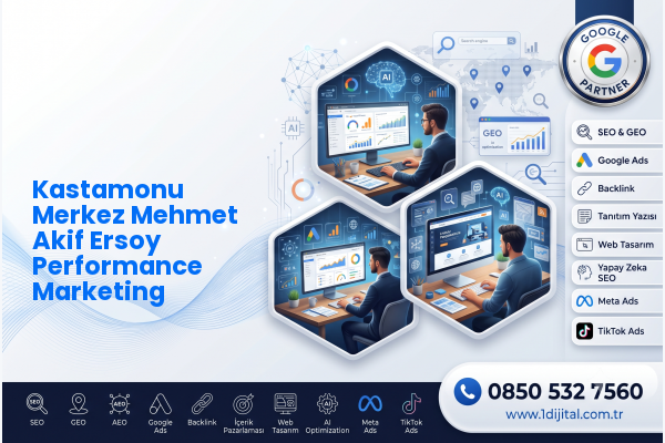 Kastamonu Merkez Mehmet Akif Ersoy Performance Marketing — Dijital1 dijital pazarlama hizmeti görseli