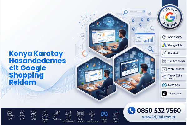 Konya Karatay Hasandedemescit Google Shopping Reklam — Dijital1 dijital pazarlama hizmeti görseli