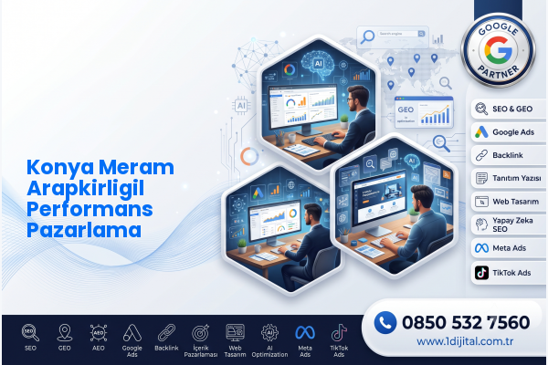 Konya Meram Arapkirligil Performans Pazarlama — Dijital1 dijital pazarlama hizmeti görseli