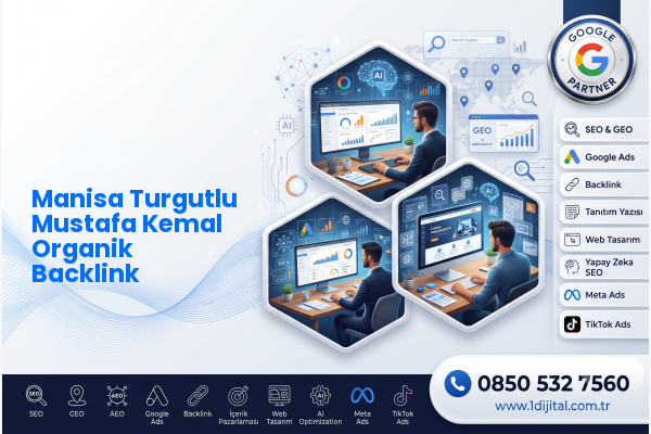 Manisa Turgutlu Mustafa Kemal Organik Backlink — Dijital1 dijital pazarlama hizmeti görseli