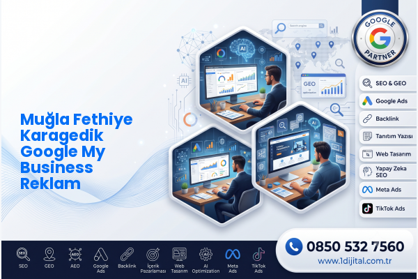 Muğla Fethiye Karagedik Google My Business Reklam — Dijital1 dijital pazarlama hizmeti görseli