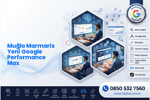 Muğla Marmaris Yeni Google Performance Max — Dijital1 dijital pazarlama hizmeti görseli