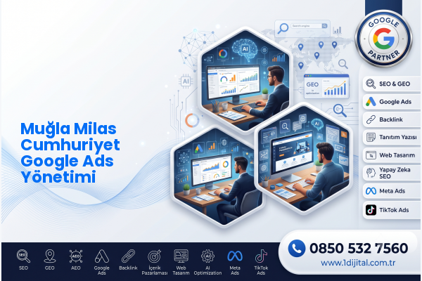 Muğla Milas Cumhuriyet Google Ads Yönetimi — Dijital1 dijital pazarlama hizmeti görseli