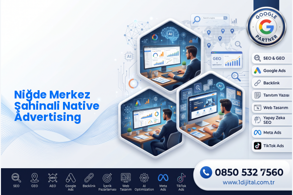 Niğde Merkez Şahinali Native Advertising — Dijital1 dijital pazarlama hizmeti görseli