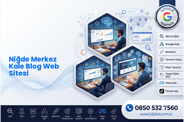 Niğde Merkez Kale Blog Web Sitesi — Dijital1 dijital pazarlama hizmeti görseli