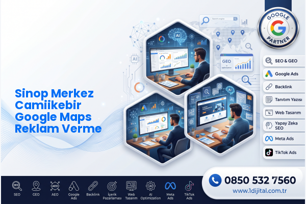 Sinop Merkez Camiikebir Google Maps Reklam Verme — Dijital1 dijital pazarlama hizmeti görseli