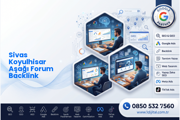 Sivas Koyulhisar Aşağı Forum Backlink — Dijital1 dijital pazarlama hizmeti görseli