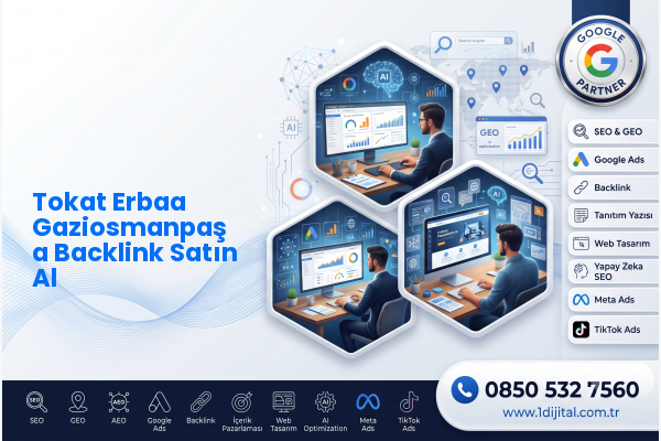 Tokat Erbaa Gaziosmanpaşa Backlink Satın Al — Dijital1 dijital pazarlama hizmeti görseli