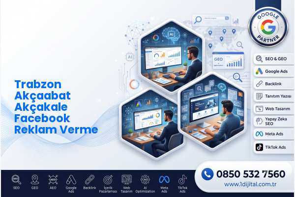Trabzon Akçaabat Akçakale Facebook Reklam Verme — Dijital1 dijital pazarlama hizmeti görseli