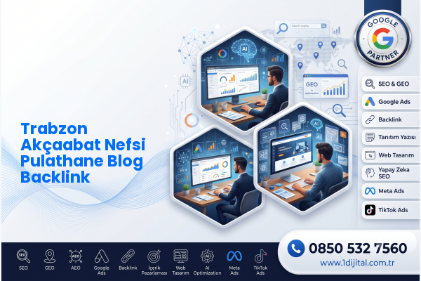 Trabzon Akçaabat Nefsi Pulathane Blog Backlink — Dijital1 dijital pazarlama hizmeti görseli