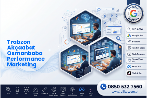 Trabzon Akçaabat Osmanbaba Performance Marketing — Dijital1 dijital pazarlama hizmeti görseli
